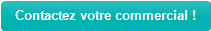 Contactez votre commercial !