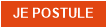 JE POSTULE
